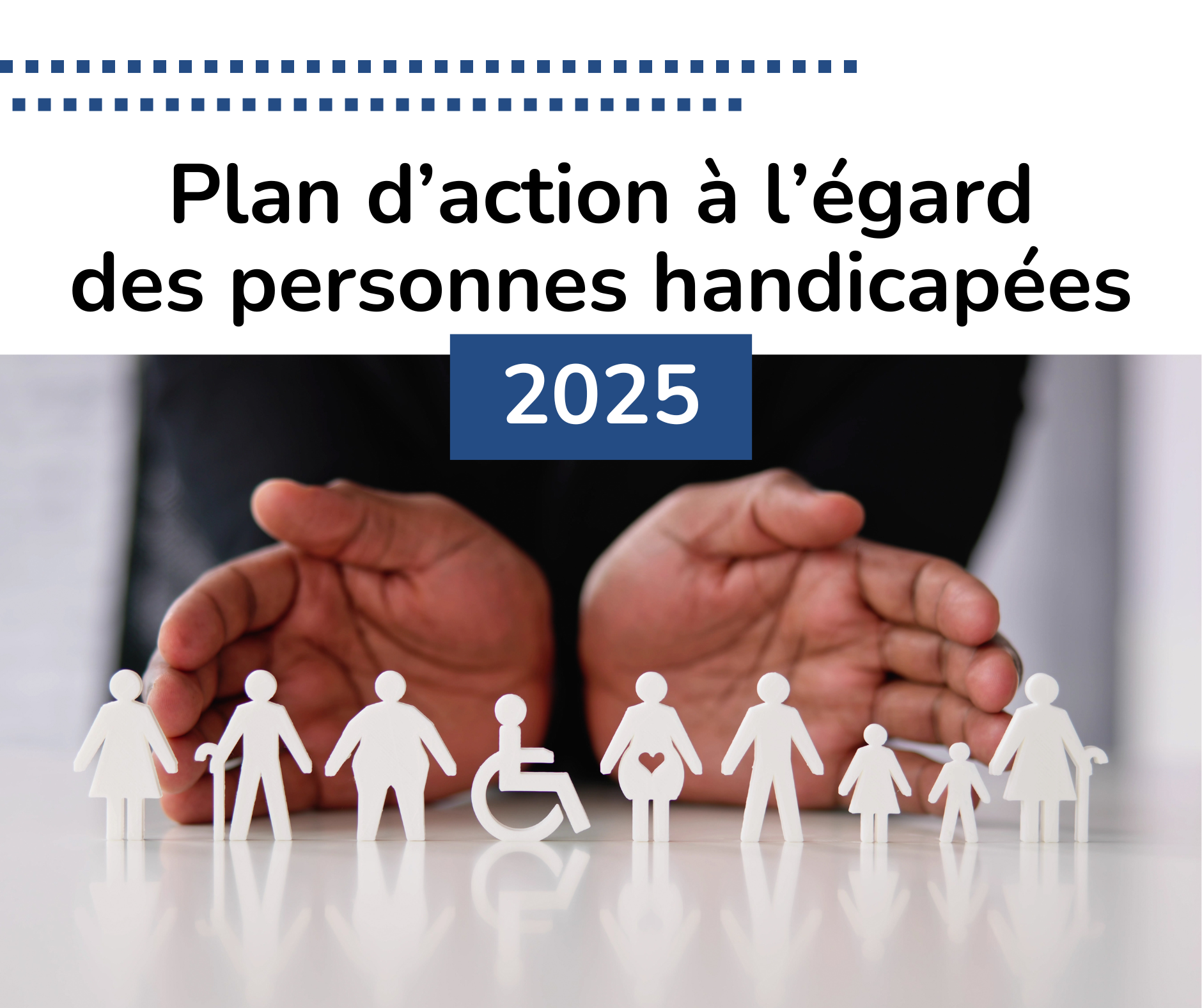 Plan d’action à l’égard des personnes handicapées